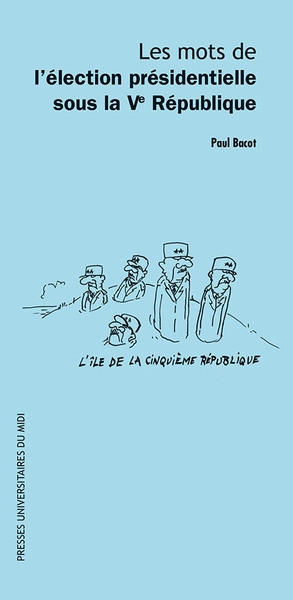 Les mots de l'élection présidentielle sous la ve république - Image principale