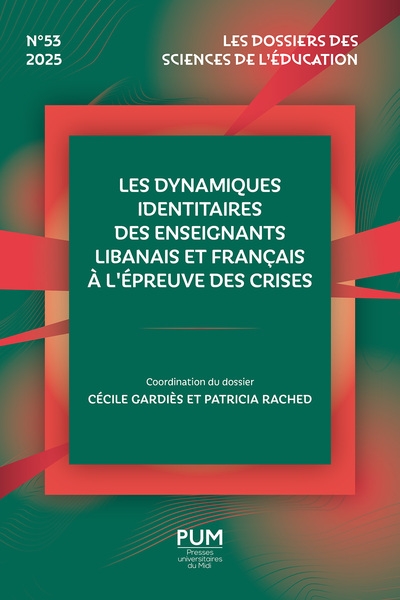 Les dynamiques identitaires des enseignants libanais et français à l’épreuve des crises - Image principale