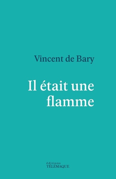 Il était une flamme - Image principale