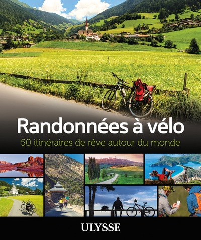 Randonnées à vélo - 50 itinéraires de rêve autour du monde - Image principale