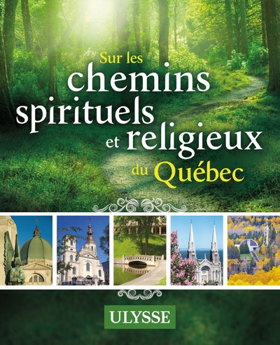 Sur les chemins spirituels et religieux du québec - Image principale