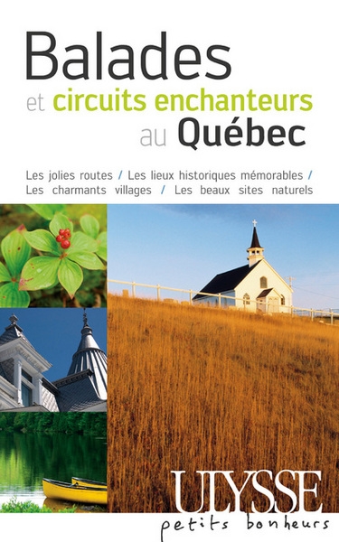 Balades et circuits enchanteurs au quebec 2e édition - Image principale