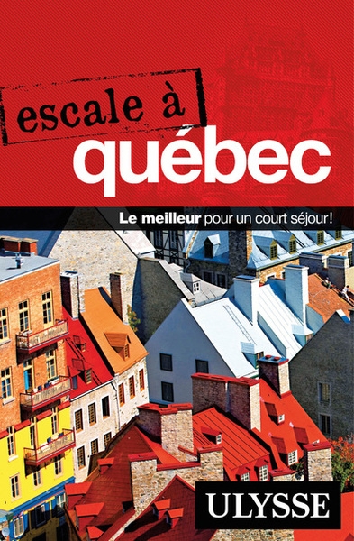 Escale à québec - Image principale