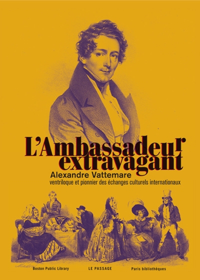 L'ambassadeur extravagant alexandre vattemare - Image principale