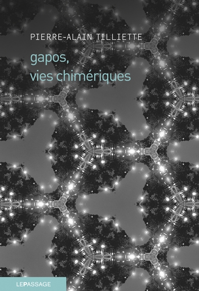 Gapos, vies chimériques - Image principale