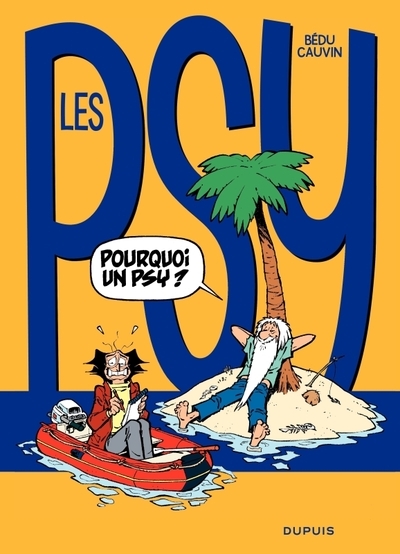 Les psy - tome 17 - pourquoi un psy ? - Image principale