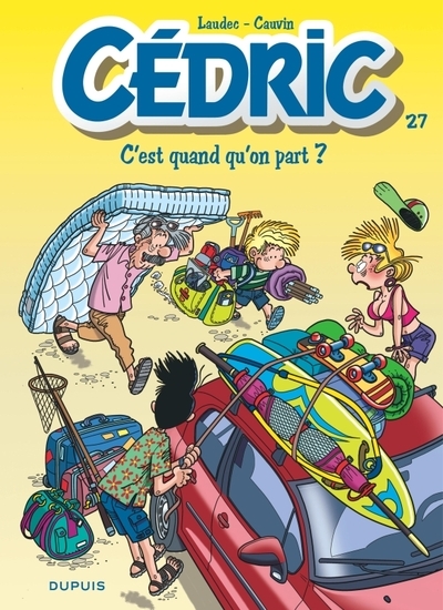 Cédric - tome 27 - c'est quand qu'on part ? - Image principale
