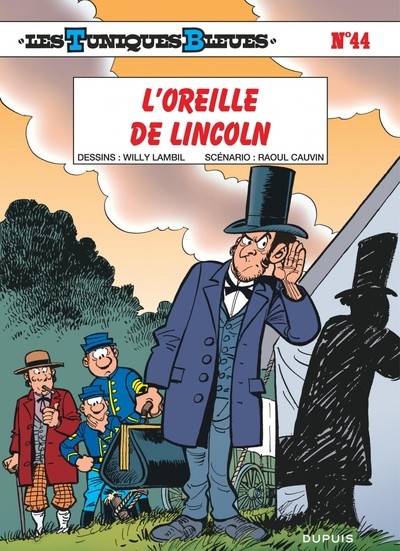 Les tuniques bleues - tome 44 - l'oreille de lincoln - Image principale