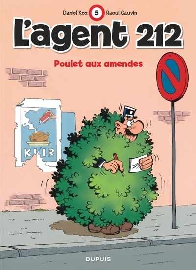 L'agent 212 - tome 5 - poulet aux amendes - Image principale