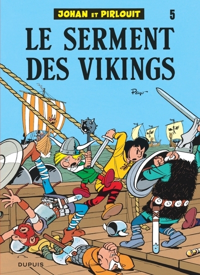 Johan et pirlouit - tome 5 - le serment des vikings - Image principale