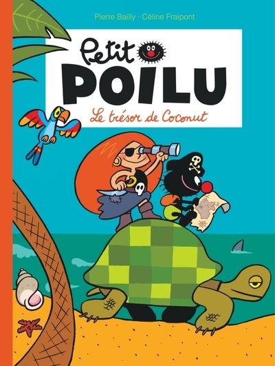 Petit poilu - tome 9 - le trésor de coconut (nouvelle maquette) - Image principale