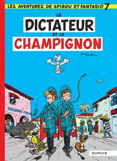 Spirou et fantasio - tome 7 - le dictateur et le champignon - Image principale