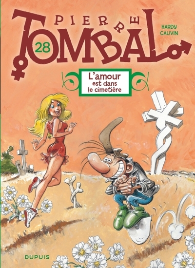 Pierre tombal - tome 28 - l'amour est dans le cimetière - Image principale