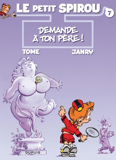 Le petit spirou - tome 7 - demande à ton père ! - Image principale