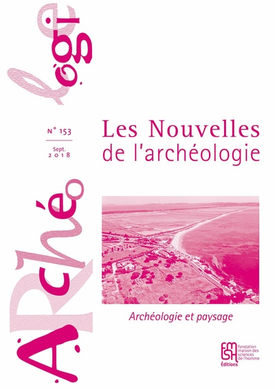 Les nouvelles de l'archéologie, n° 153/septembre 2018 - Image principale