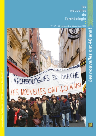 Les nouvelles de l'archéologie, n° 157-158/septembre-décembre 2019 - Image principale