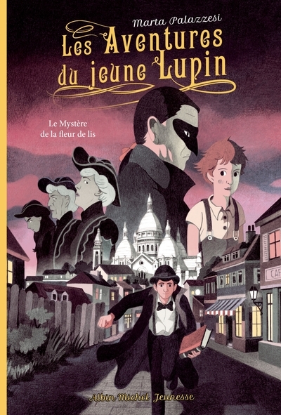 Les aventures du jeune lupin - tome 2 - le mystère de la fleur de lis - Image principale