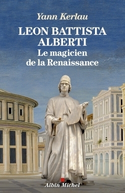 Léon battista alberti, le magicien de la renaissance - Image principale