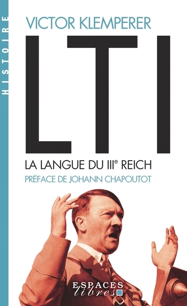 Lti, la langue du iiie reich (espaces libres - histoire) - Image principale
