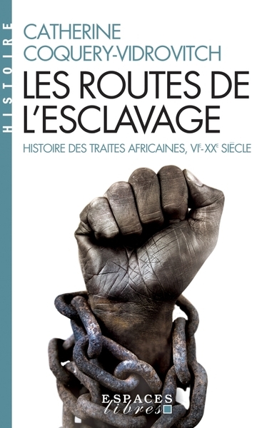 Les routes de l'esclavage (espaces libres - histoire) - Image principale