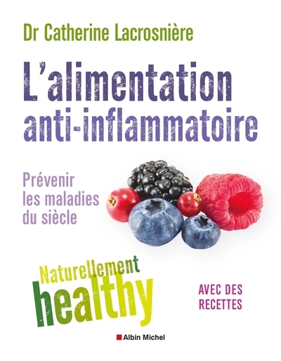 L'alimentation anti-inflammatoire - naturellement healthy - Image principale