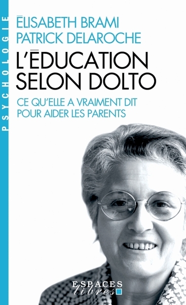 L'education selon dolto (espaces libres - psychologie) - Image principale