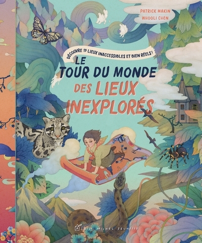 Le tour du monde des lieux inexplorés - Image principale