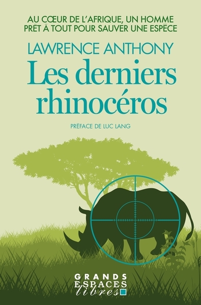 Les derniers rhinocéros (grands espaces libres) - Image principale