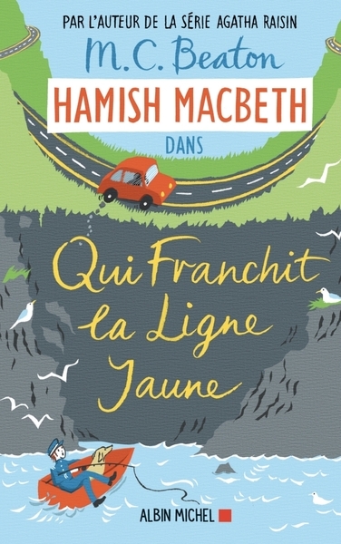 Hamish macbeth 5 - qui franchit la ligne jaune - Image principale