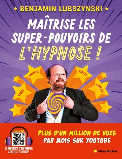 Maîtrise les super-pouvoirs de l'hypnose ! - Image principale