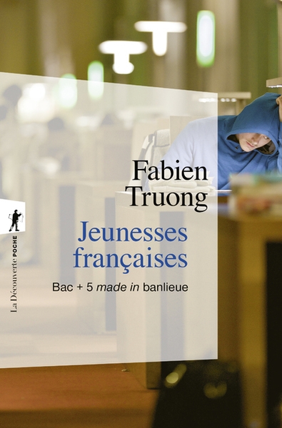 Jeunesses françaises - bac + 5 made in banlieue - Image principale