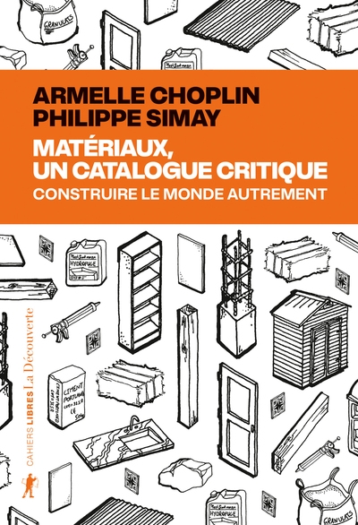 Matériaux, un catalogue critique - construire le monde autrement - Image principale