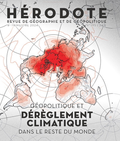 Hérodote n° 195 - géopolitique et dérèglement climatique dans le reste du monde - Image principale
