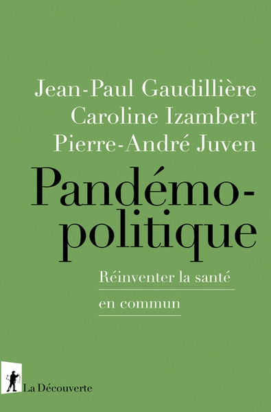 Pandémopolitique - réinventer la santé en commun - Image principale