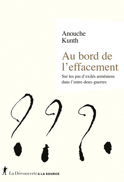 Au bord de l'effacement - sur les pas d'exilés arméniens dans l'entre-deux guerres - Image principale
