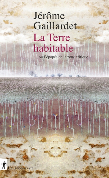 La terre habitable - ou l'épopée de la zone critique - Image principale