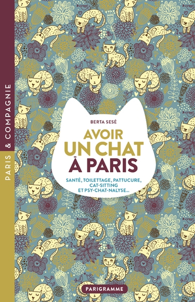 Avoir un chat à paris - santé, toilettage, pattucure, cat-sitting et psy-chat-nalyse... - Image principale