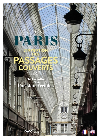 Paris l'invention des passages couverts - the invention of the parisian arcades - Image principale