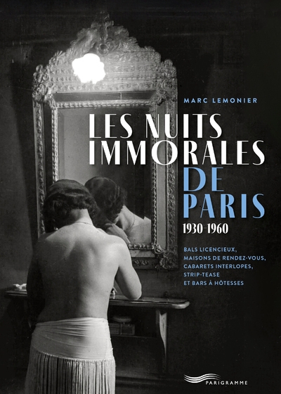 Les nuits immorales de paris 1930-1960 - Image principale