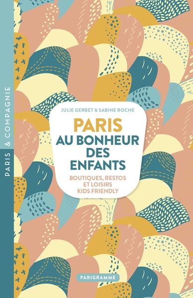 Paris au bonheur des enfants - Image principale