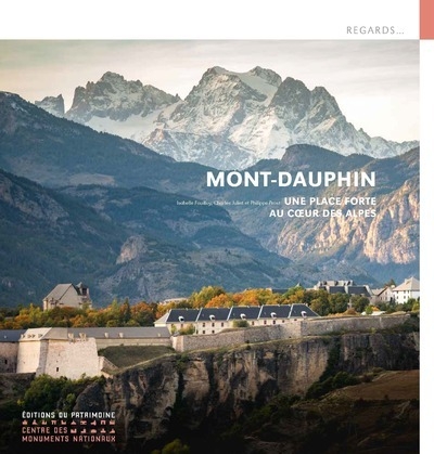 Mont-dauphin - une place forte au coeur des alpes - Image principale