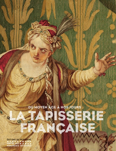 La tapisserie française du moyen âge à nos jours - Image principale