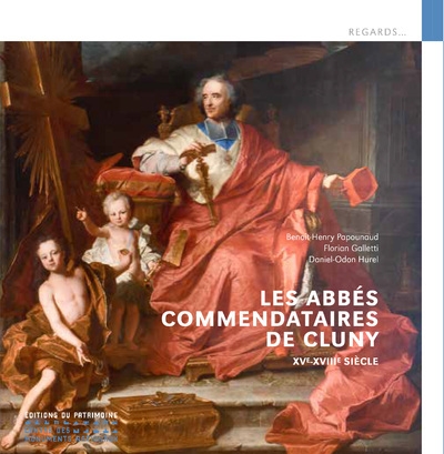 Les abbés commendataires de cluny - xve-xviiie siècle - Image principale