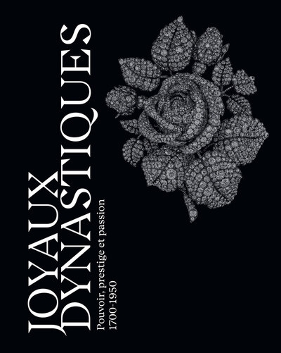 Joyaux dynastiques - pouvoir, prestige et passion 1700-1950 - Image principale