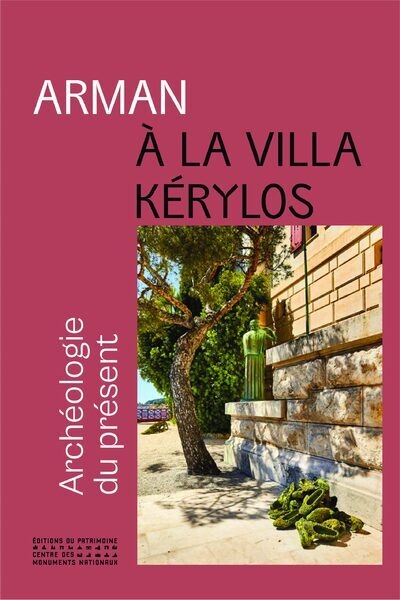 Arman à la villa kérylos - archéologie du présent - Image principale