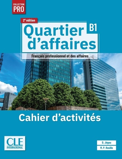 Quartier d'affaires niveau b1 cahier d'exercices 2è éd. - Image principale