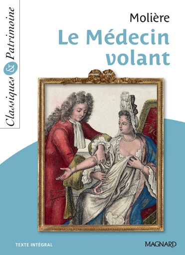 Le médecin volant - classiques et patrimoine - Image principale