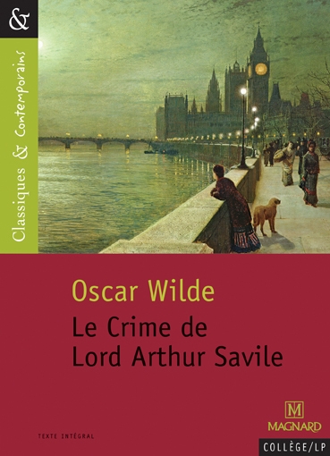 Le crime de lord arthur savile - classiques et contemporains - Image principale