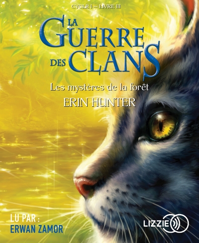 La guerre des clans - tome 3 les mystères de la forêt - Image principale