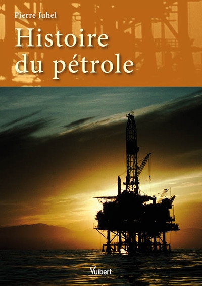 Histoire du pétrole - Image principale
